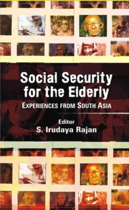 Social Security for the Elderly - Rajan, S. Irudaya