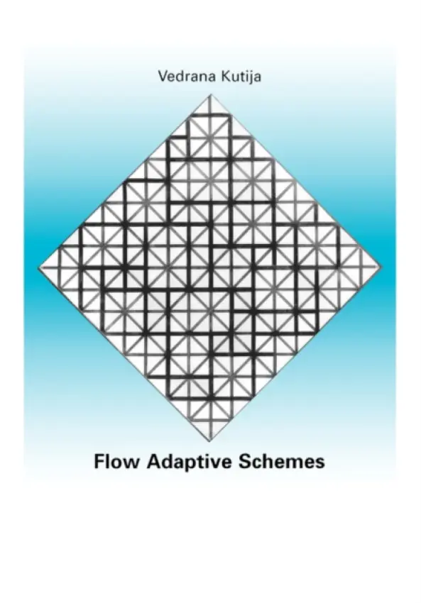 Flow Adaptive Schemes - Kutija, Vendrana