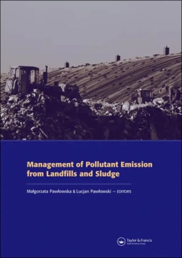Management of Pollutant Emission from Landfills and Sludge