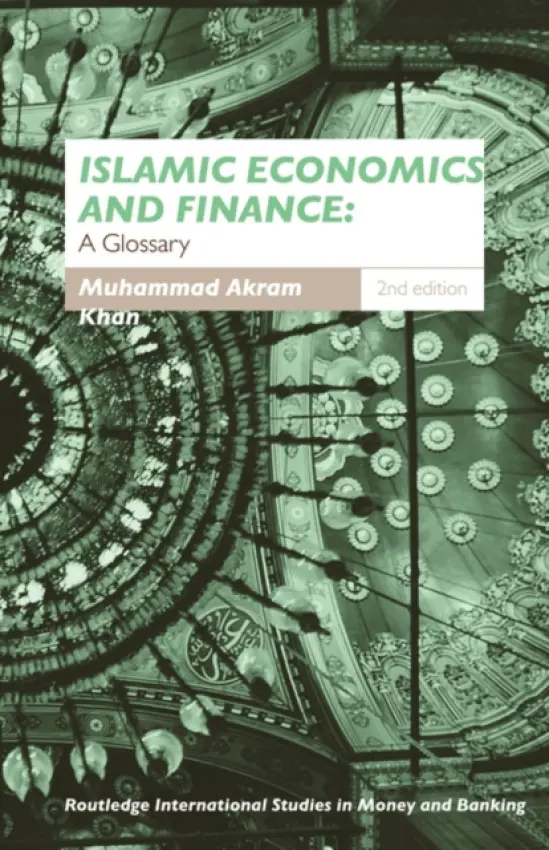 Islamic Economics and Finance - Khan, Muhammad Akram a Watson, Tony