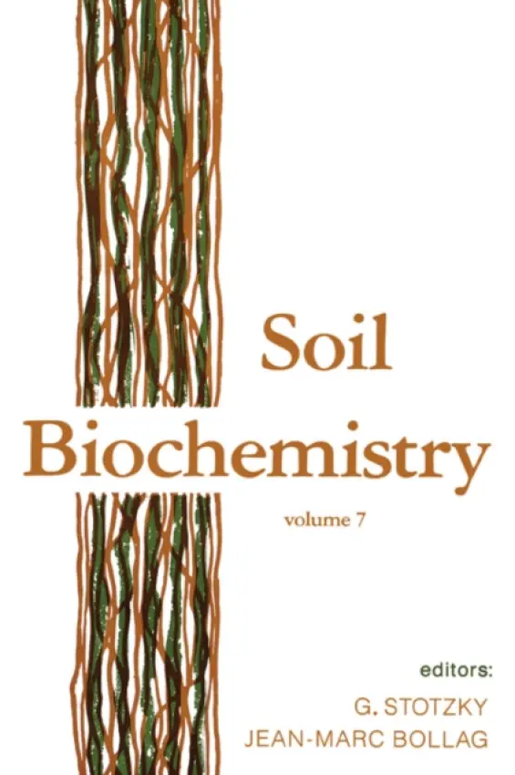 Soil Biochemistry - Bollag, Jean-Marc a Stotzky, G.