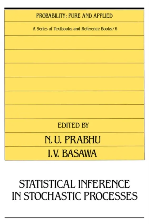 Statistical Inference in Stochastic Processes