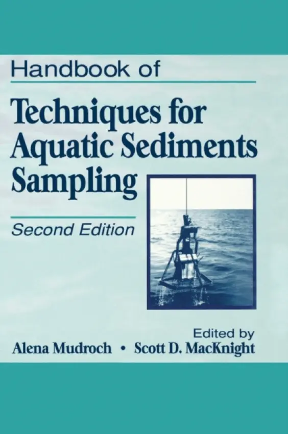 Handbook of Techniques for Aquatic Sediments Sampling - Mudroch, Alena a MacKnight, Scott D.