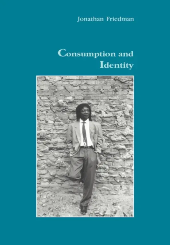Consumption and Identity - Friedman, Jonathan