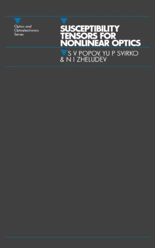 Susceptibility Tensors for Nonlinear Optics - Popov, S.V