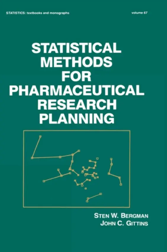 Statistical Methods for Pharmaceutical Research Planning - Bergman, S. W.