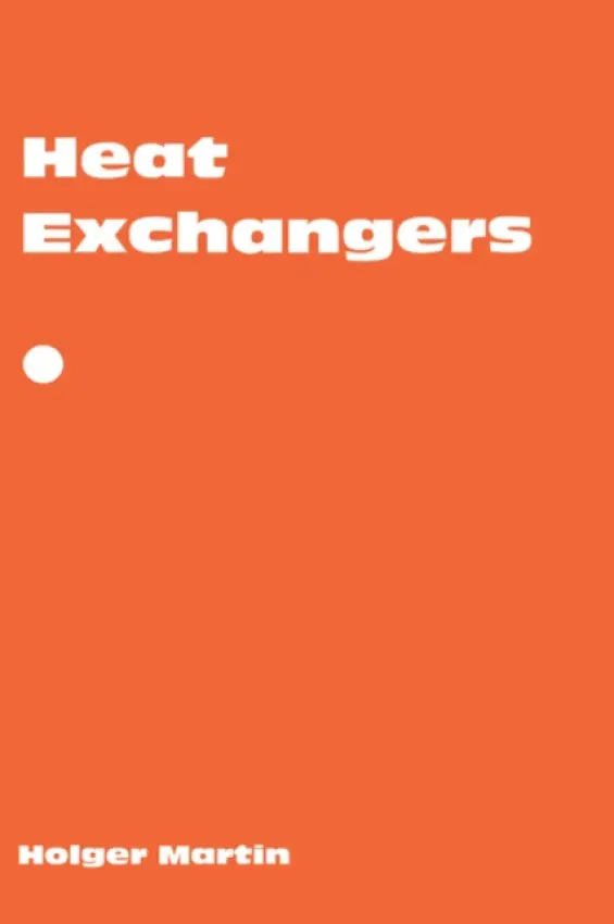 Heat Exchangers - Martin, Holger