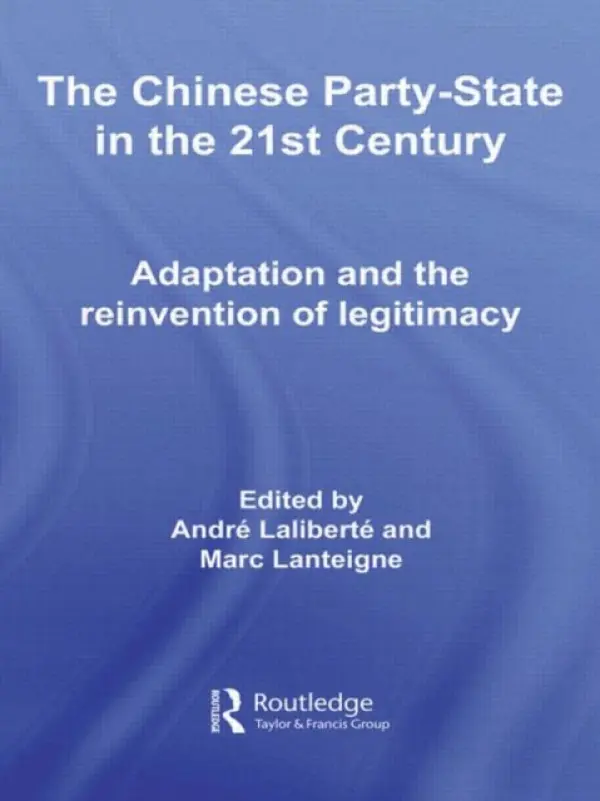 Chinese Party-State in the 21st Century
