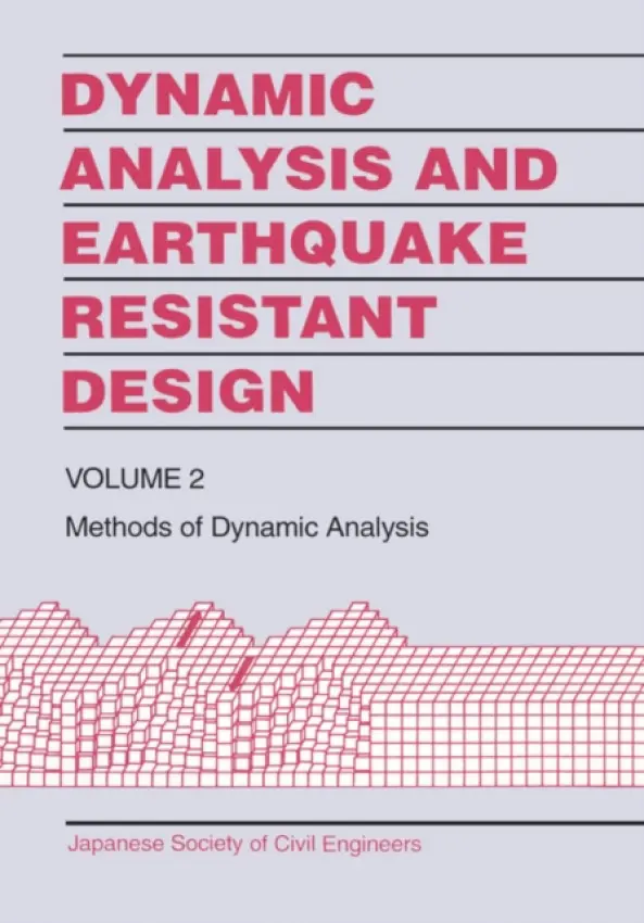 Dynamic Analysis and Earthquake Resistant Design - Japanese Society of Civil Engineers