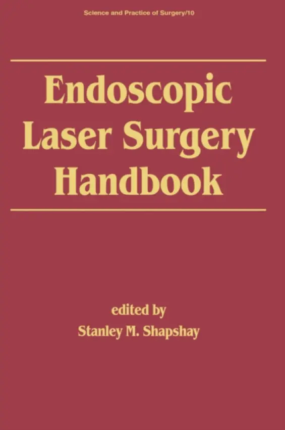 Endoscopic Laser Surgery Handbook - Shapshay, Stanley. M.