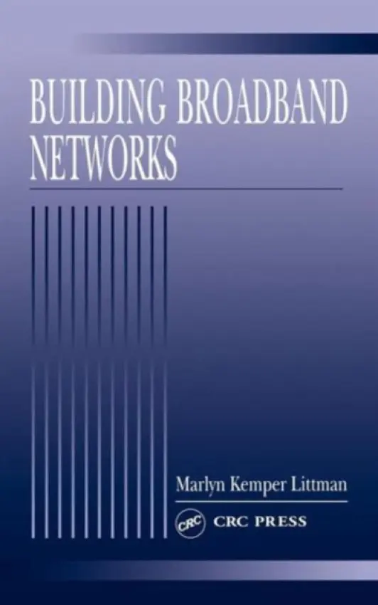 Building Broadband Networks - Littman, Marlyn Kemper