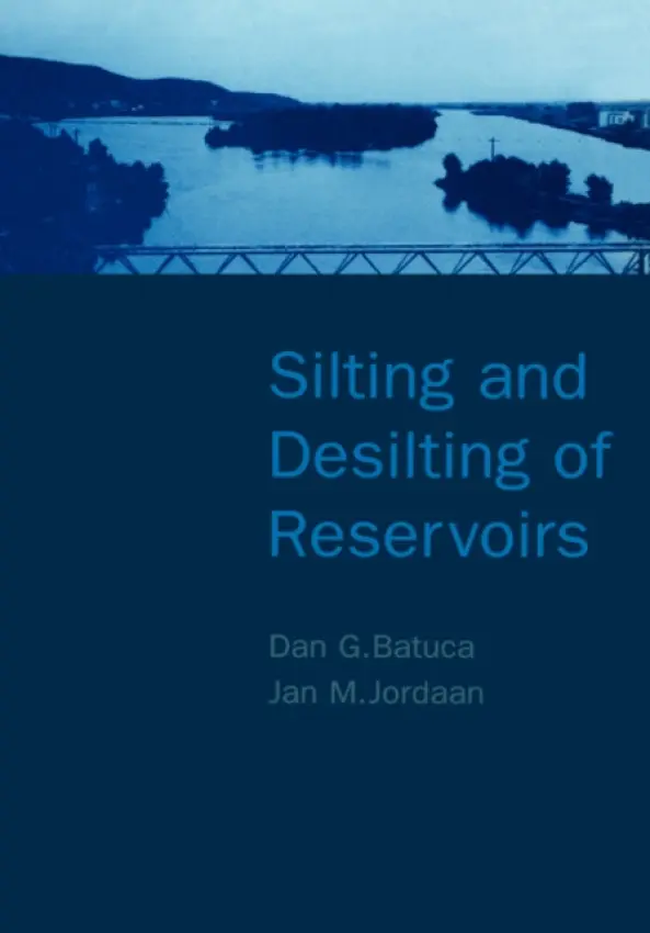 Silting and Desilting of Reservoirs - Batuca, Dan G. a Jordaan Jr, J.M.