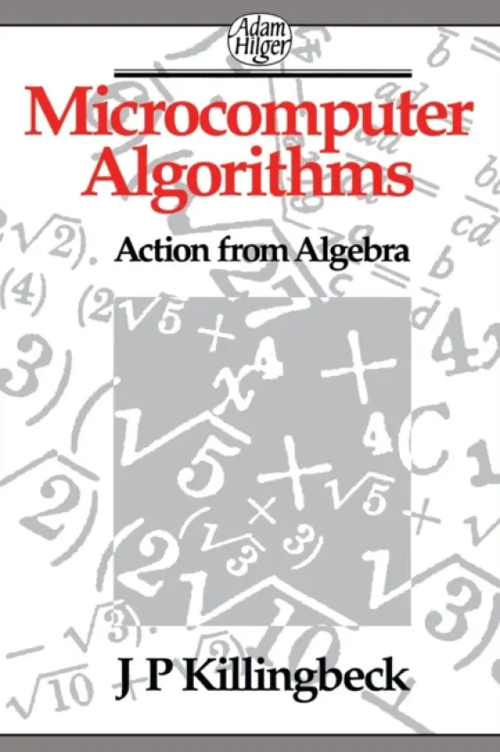 Microcomputer Algorithms - Killingbeck, John