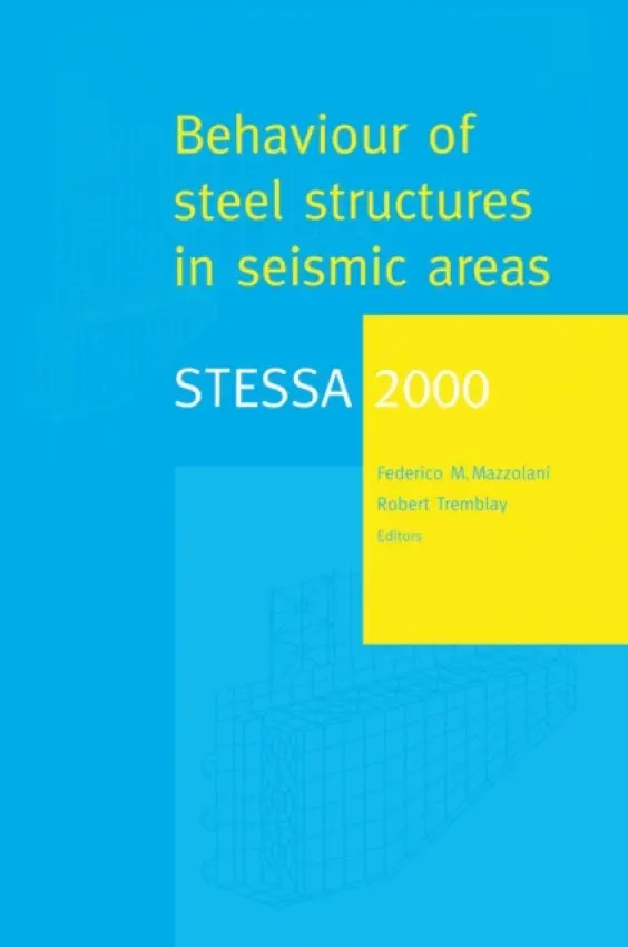 STESSA 2000: Behaviour of Steel Structures in Seismic Areas