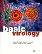 Basic Virology - Wagner, Edward K. (University of California, Irvine) a Hewlett, Martinez J. (University of Arizona) a Bloom, David C. (University of Florida) a Camerini, David (University of California, Irvine)