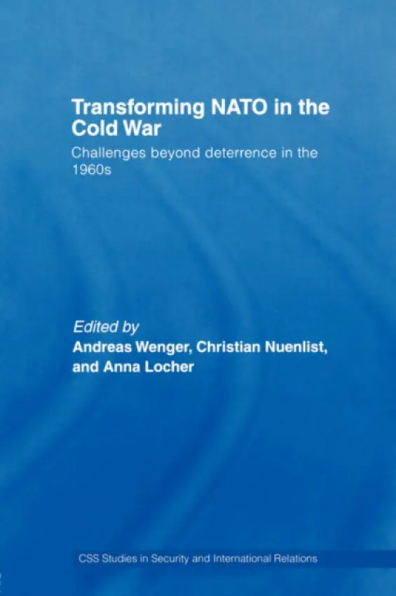 Transforming NATO in the Cold War