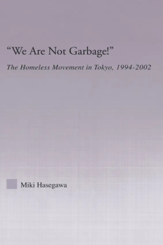 We Are Not Garbage! - Hasegawa, Miki (Tokiwa University, Japan)