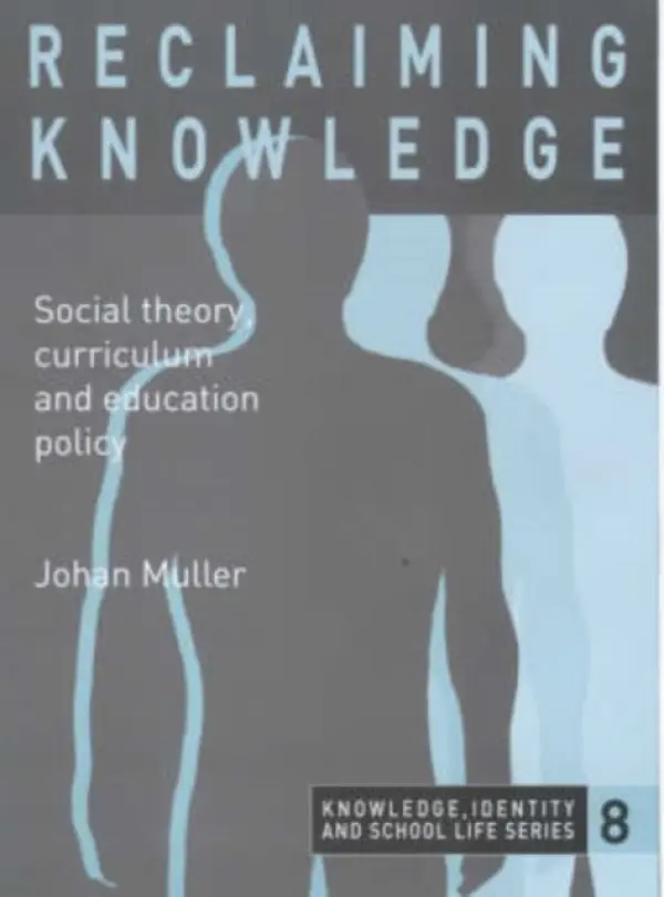 Reclaiming Knowledge - Muller, Johan