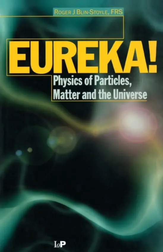 EUREKA! - Blin-Stoyle, R.J