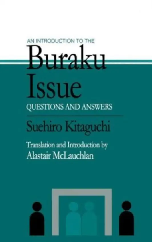 Introduction to the Buraku Issue - Kitaguchi, Suehiro a McLauchlan, Alastair