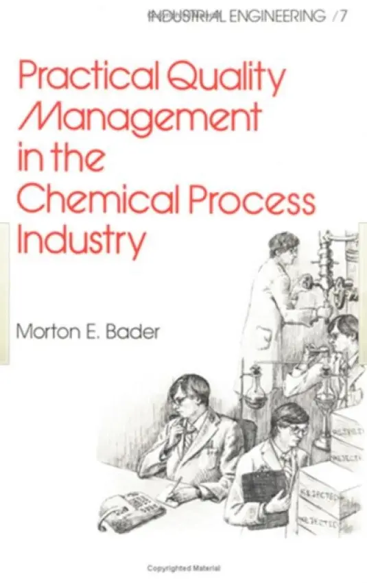 Practical Quality Management in the Chemical Process Industry - Bader