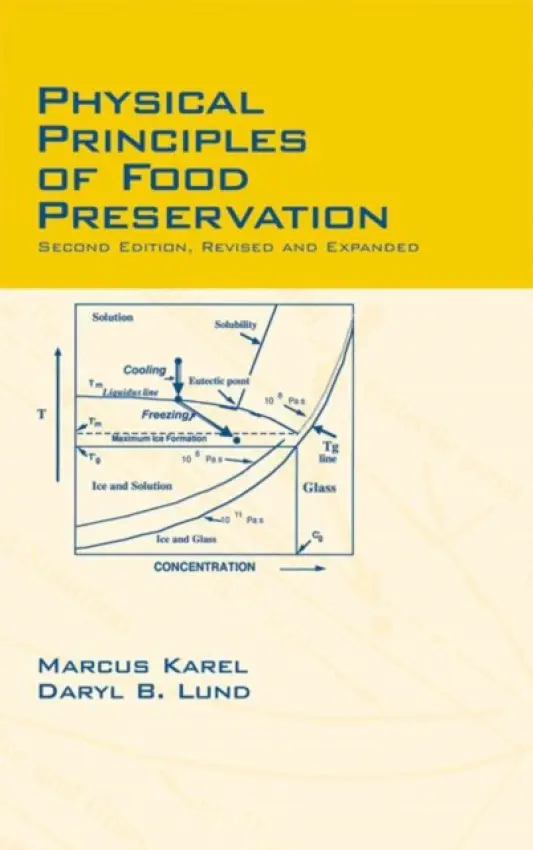 Physical Principles of Food Preservation - Karel, Marcus a Lund, Daryl