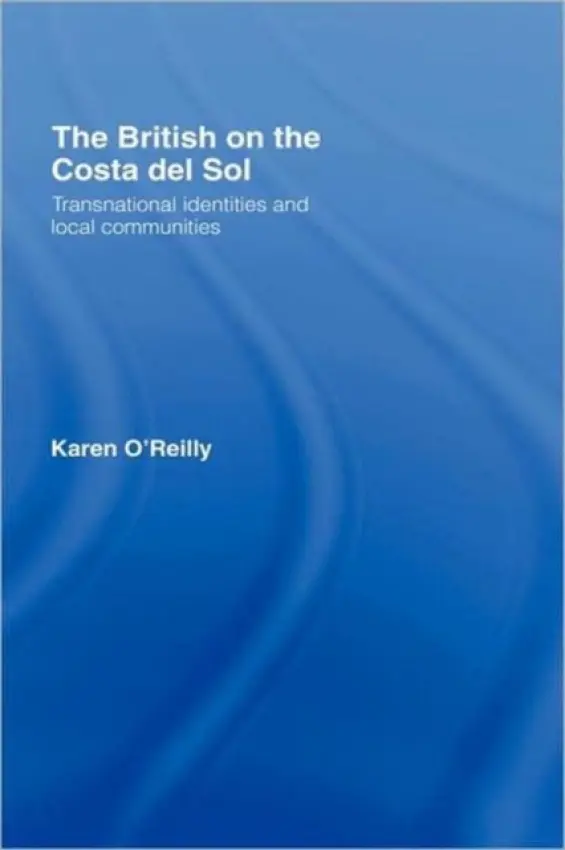 British on The Costa Del Sol - O'Reilly, Karen