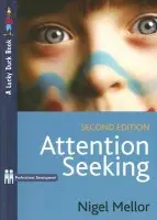 Attention Seeking - Mellor, Nigel