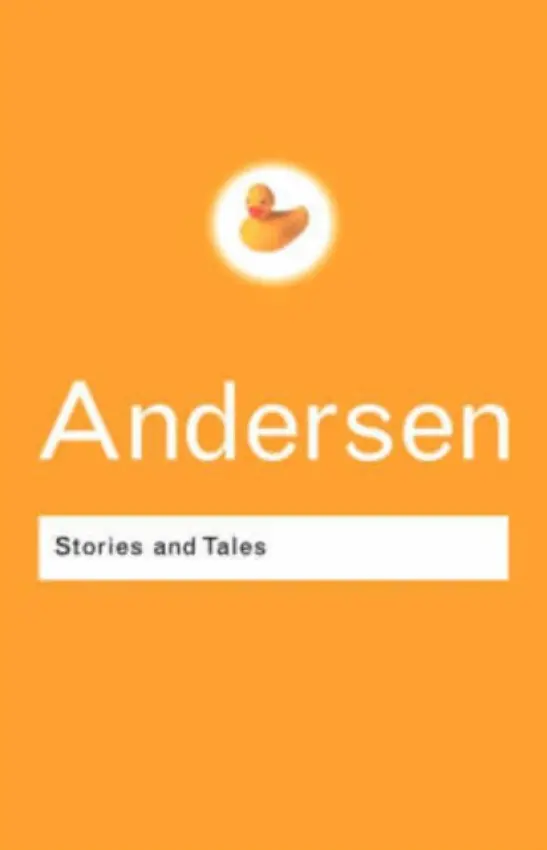 Stories and Tales - Andersen, Hans Christian