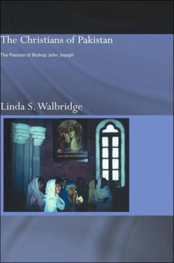 Christians of Pakistan - Walbridge, Linda