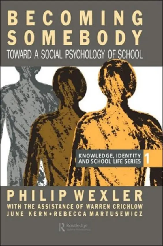 Becoming Somebody - Wexler, Philip a Crichlow, Warren a Kern, June a Matusewicz, Rebecca