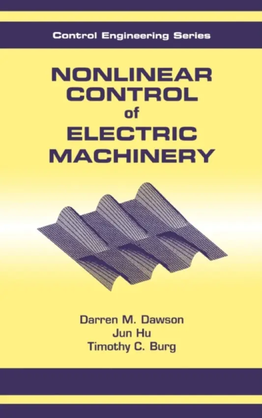 Nonlinear Control of Electric Machinery - Dawson (Center for Learning and Attention Disorders, United States)
