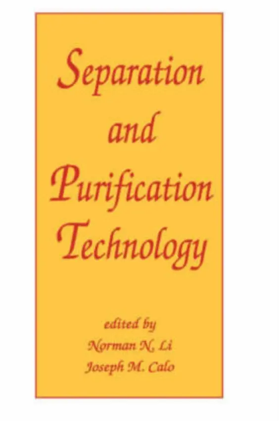 Separation and Purification Technology - Li, Norman