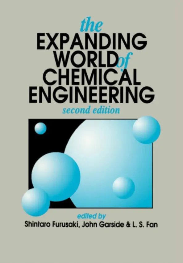 Expanding World of Chemical Engineering - Furusaki, S