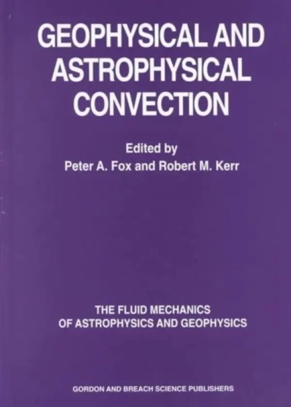 Geophysical & Astrophysical Convection