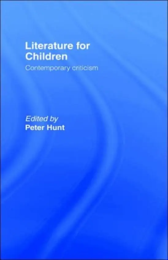 Literature For Children - Hunt, Peter