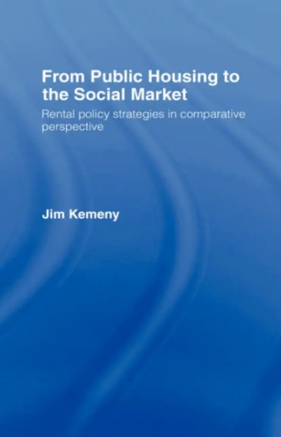 From Public Housing Soc Market - Kemeny, J