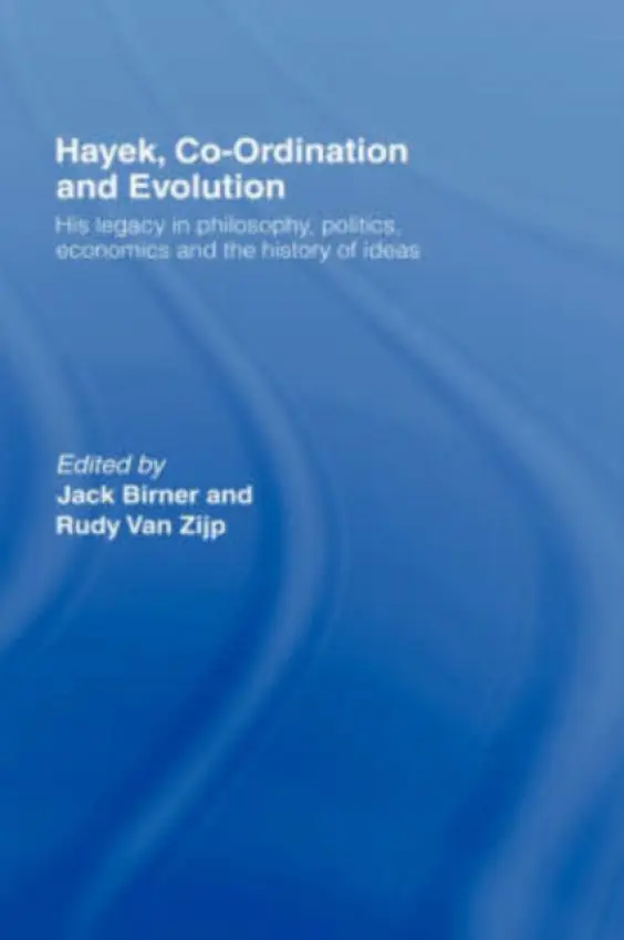 Hayek, Co-ordination and Evolution
