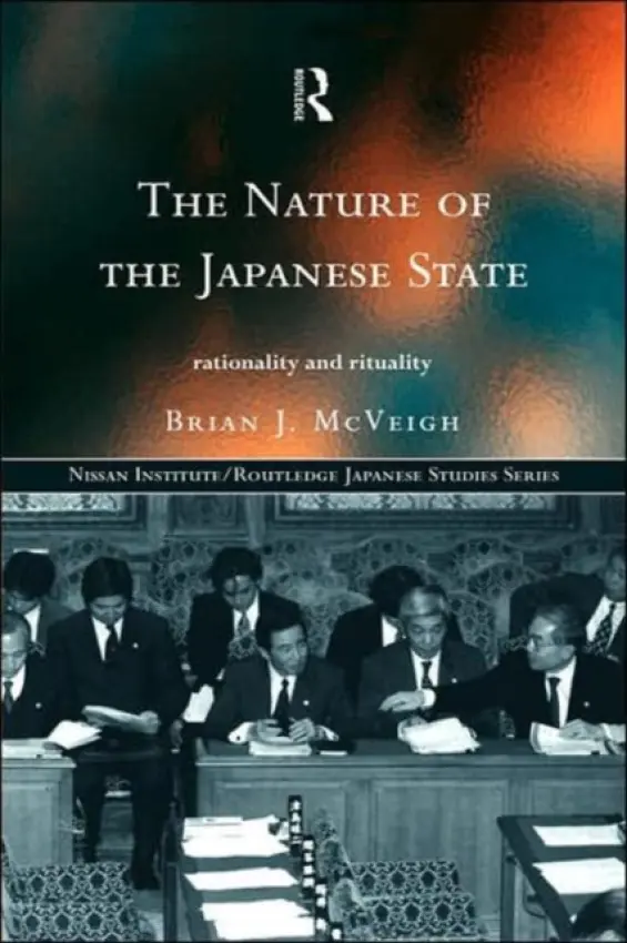 Nature of the Japanese State - McVeigh, Brian J.