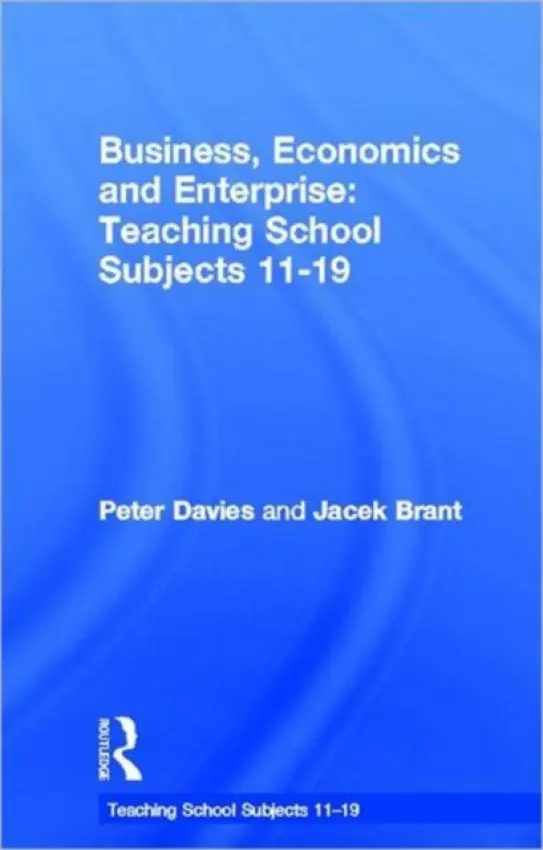 Business, Economics and Enterprise - Brant, Jacek (University of London, UK) a Davies, Peter (Staffordshire University, UK)