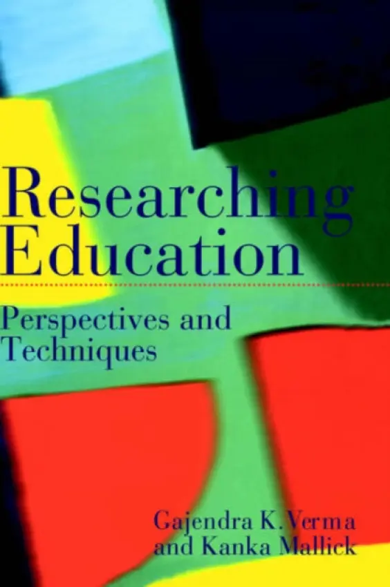 Researching Education - Mallick, Kanka a Verma, Gajendra