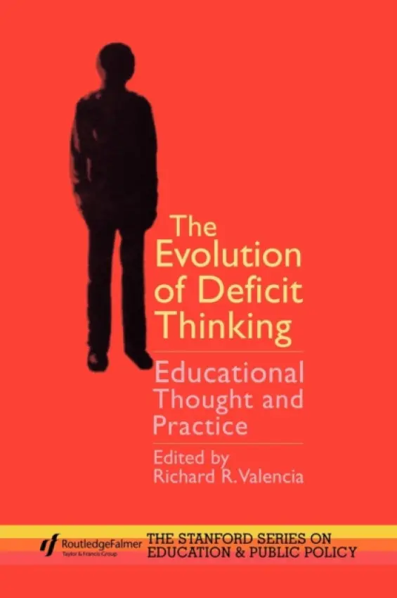 Evolution of Deficit Thinking