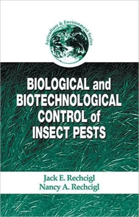 Biological and Biotechnological Control of Insect Pests
