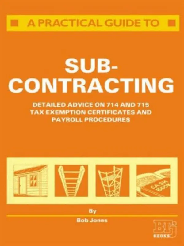 Practical Guide to Subcontracting - Jones, R.