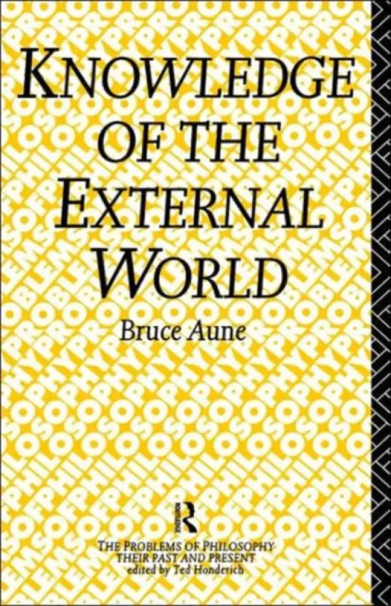 Knowledge of the External World - Aune, Bruce