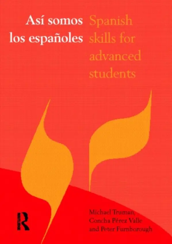 Asi somos los espanoles - Furnborough, Peter a Perez Valle, Concha a Truman, Michael