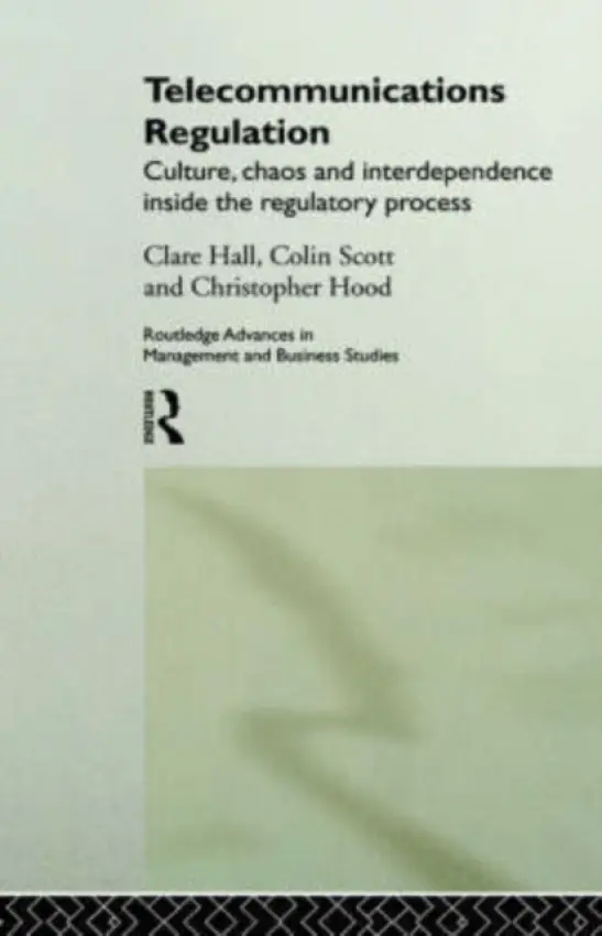 Telecommunications Regulation - Hall, Clare a Hood, Christopher a Scott, Colin