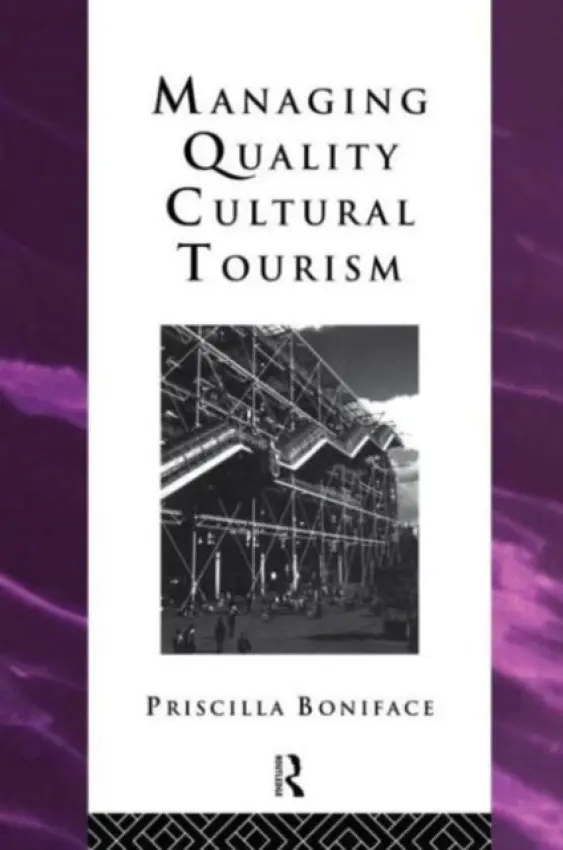 Managing Quality Cultural Tourism - Boniface, Priscilla