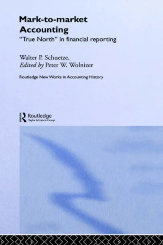 Mark to Market Accounting - Schuetze, Walter P.