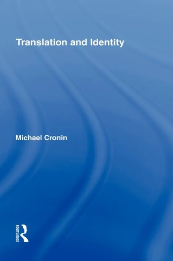 Translation and Identity - Cronin, Michael